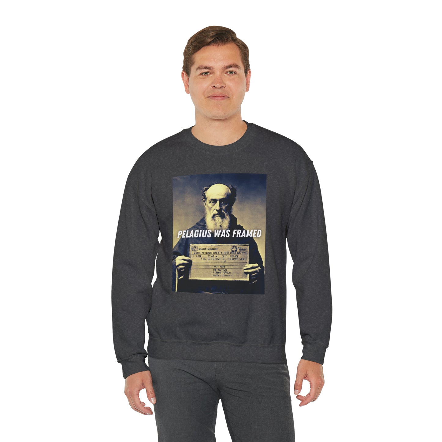 Pelagius Was Framed Sweatshirt