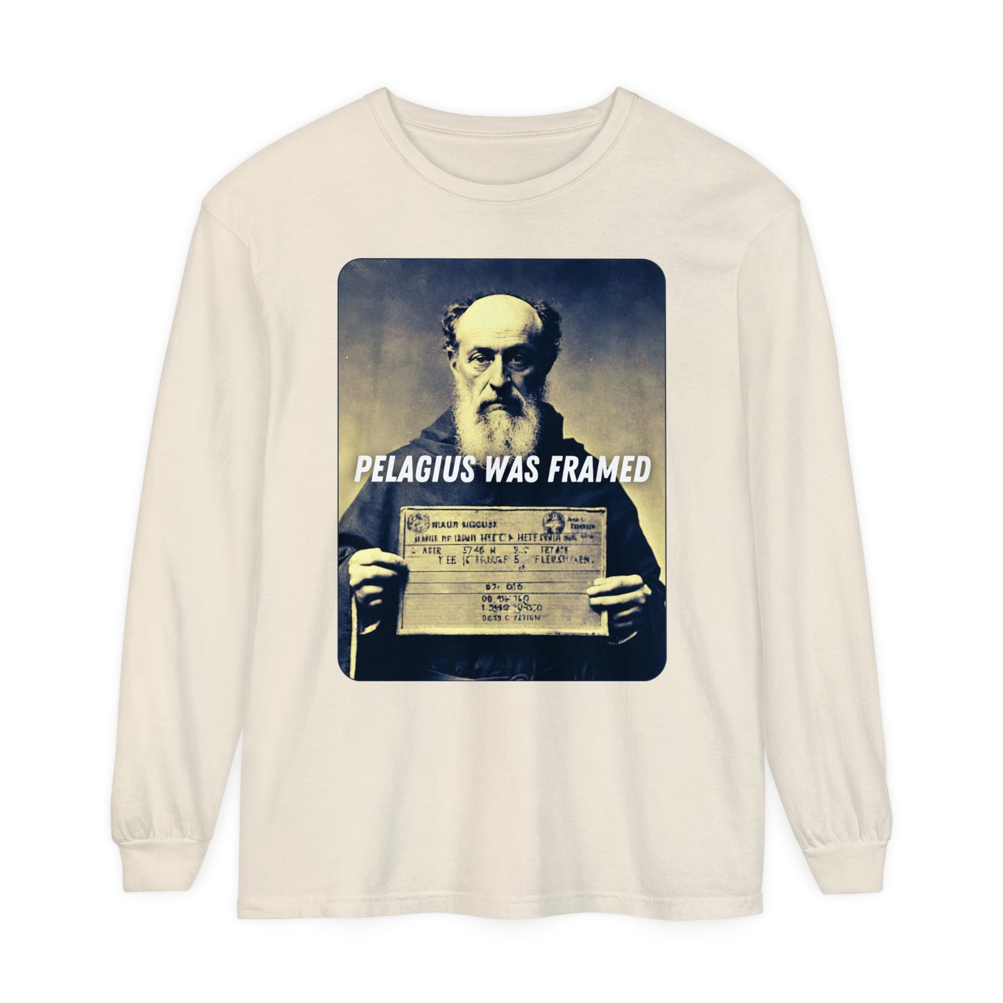 Pelagius Was Framed Long Sleeve T-shirt