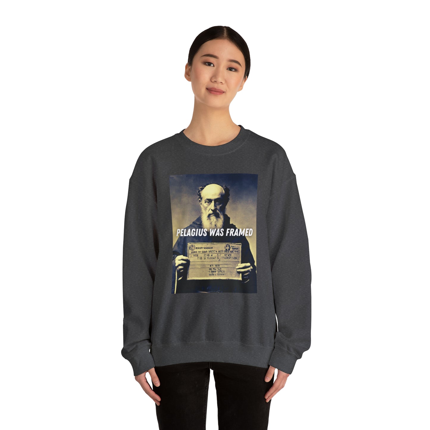 Pelagius Was Framed Sweatshirt