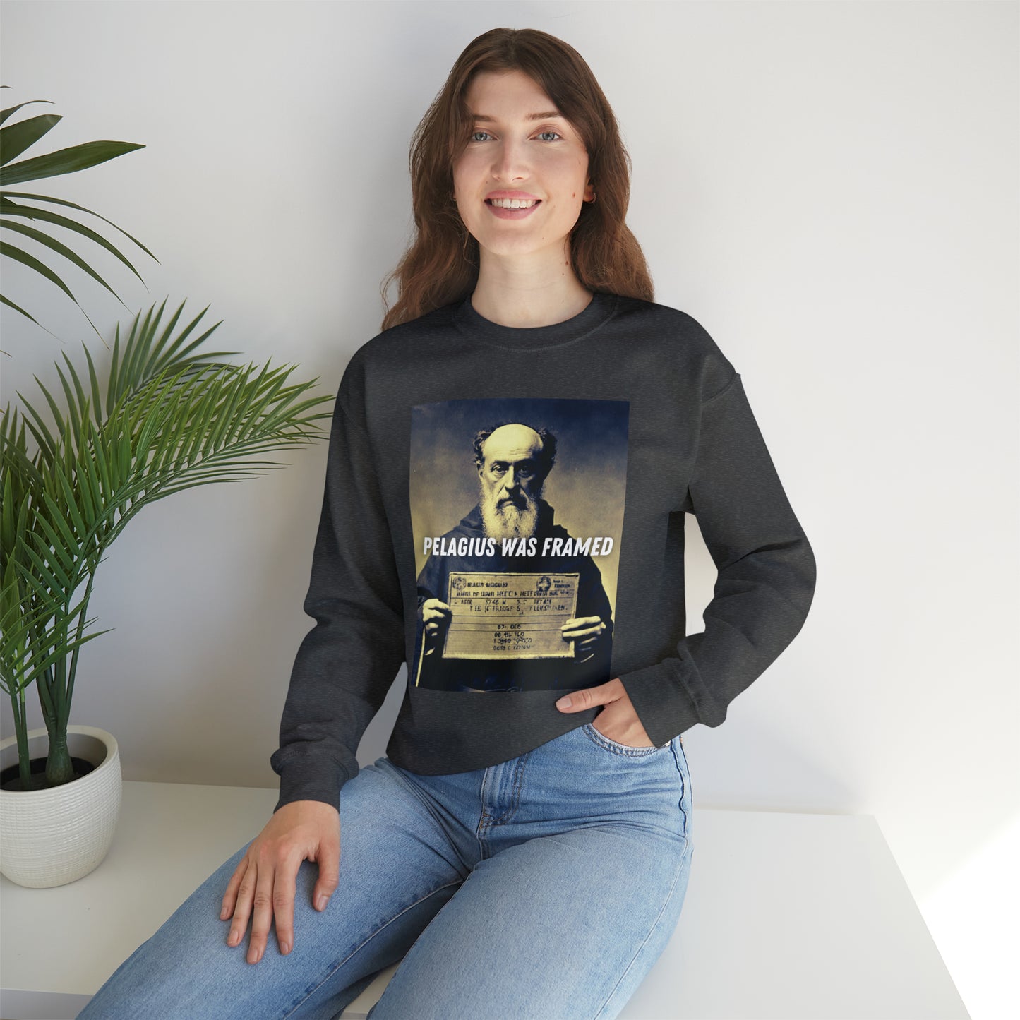 Pelagius Was Framed Sweatshirt