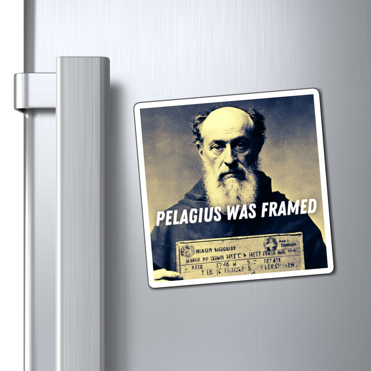 Pelagius Was Framed Magnet