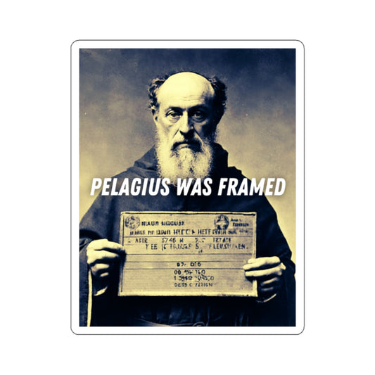 Pelagius Was Framed Sticker