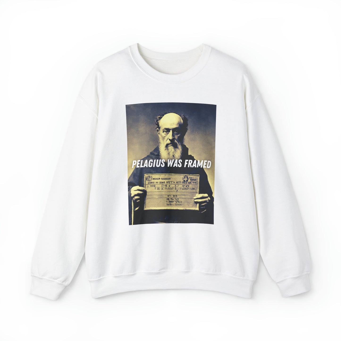 Pelagius Was Framed Sweatshirt