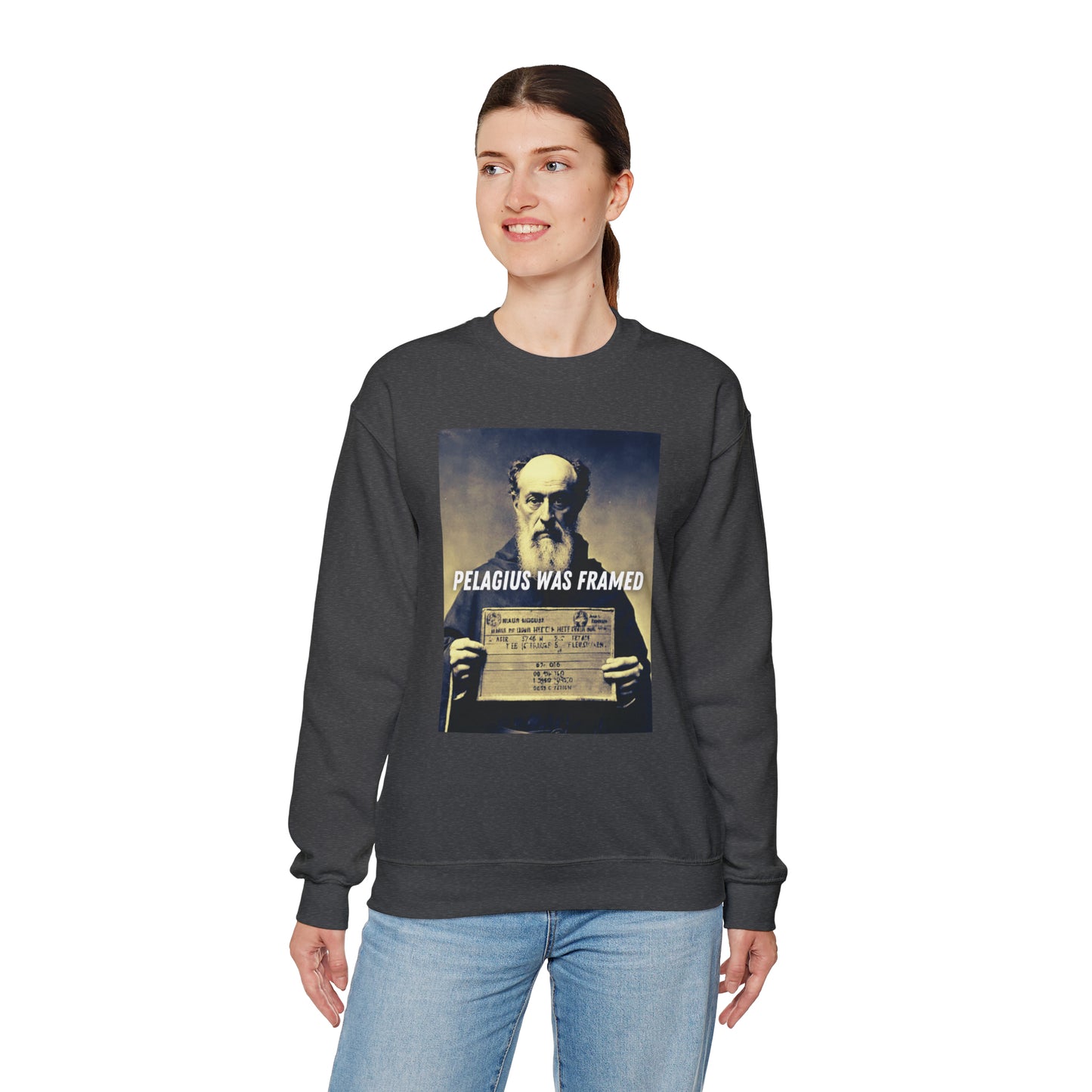 Pelagius Was Framed Sweatshirt