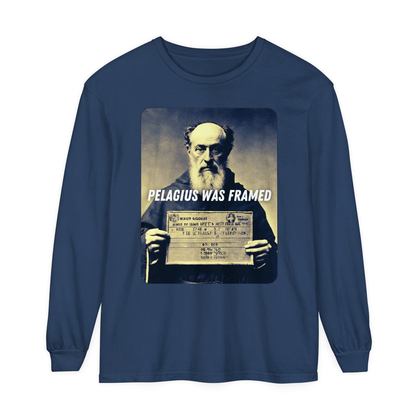 Pelagius Was Framed Long Sleeve T-shirt